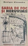 Sabia de Foc si Heruvimii - Monique Alexandre - Anastasia 2003 - Carte Crestinism Religioasa