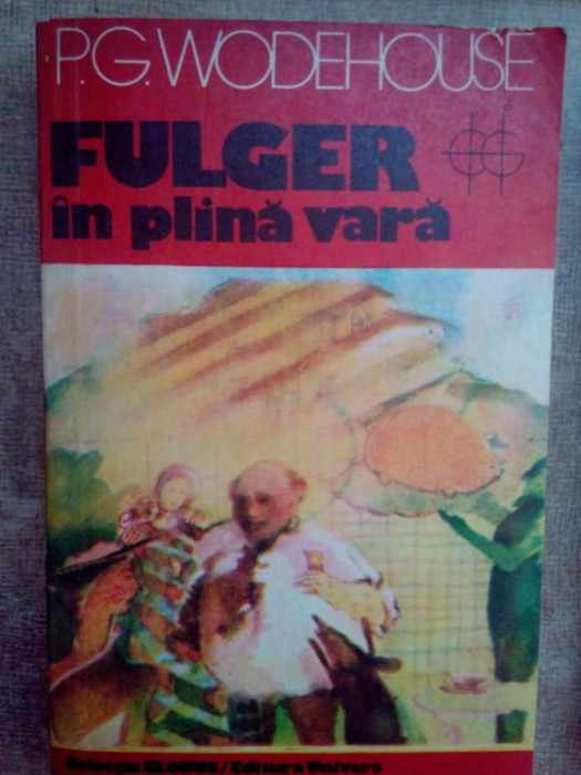 P. G. Wodehouse - Fulger in plina vara (1982)