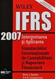 Cumpara ieftin Ifrs 2007. Interpretarea si aplicarea standardelor internationale de contabilitate si raportare financiara - 2007 - Eva K. Jermakowicz (AP230)