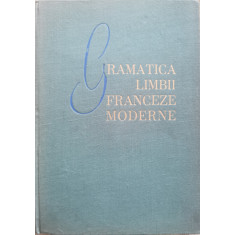 Gramatica Limbii Franceze Moderne - Ion Braescu, Marcel Saras