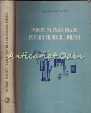 Pompe Si Injectoare Pentru Motoare Diesel - Vasile Taraboi