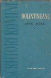Opere Alese Volumul 1 Dimitrie Bolintineanu Editura Literatura Scriitori Romani 1961