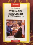 Evaluarea psihologica a personalului / Ticu Constantin