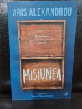 Misiunea - Aris Alexandrou