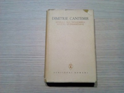 SISTEMUL sau INTOCMIREA RELIGIEI MUHAMMEDANE - Dimitrie Cantemir - 1977, 687 p. foto