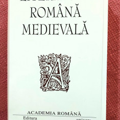 Literatura romana medievala. Editura Academiei Romane, 2003 - Dan Horia Mazilu