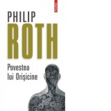 Povestea lui Orisicine (editia 2019) - Philip Roth