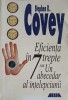 EFICIENTA IN 7 TREPTE SAU UN ABECEDAR AL INTELEPCIUNII-STEPHEN R. COVEY-279252