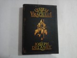 UCENICUL VRACIULUI - JOSEPH DELANEY