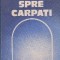 Ferestre spre Carpati