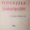 OPINIILE UNUI SINGURATEC