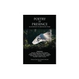 Poetry of Presence: An Anthology of Mindfulness Poems