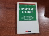 Conspiratii celebre.Cele mai mari 60 conspiratii ale istoriei-J.Vankin,J.Whalen