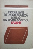 V. Radu - Probleme de matematica traduse din revista sovietica Kvant (editia 1983)