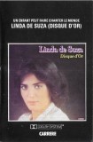Linda De Suza - Disque D'Or (Un Enfant Peut Faire Changer Le Monde), Caseta audio