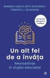 Un alt fel de a invata - Barbara Oakley, Beth Rogowsky, Terrence J. Sejnowski - Curtea Veche