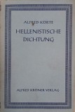 Carte Hellenistische Dichtung - Alfred Korte