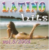 Various - Latino Hits Vol.5/2004, CDr