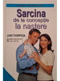 June Thompson - Sarcina de la conceptie la nastere (Editia: 2002)