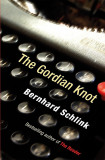 The Gordian Knot | Prof Bernhard Schlink, W&amp;N