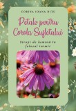 Petale pentru Corola Sufletului - Editura Creator-Libris