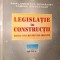 LEGISLATIE IN CONSTRUCTII