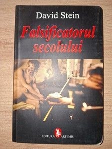 Falsificatorul secolului- David Stein foto