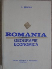 ROMANIA GEOGRAFIE ECONOMICA-I. SANDRU-226442