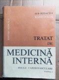 Tratat de medicina interna , bolile cardiovasculare , volumul I , partea I - sub redactia Radu Paun