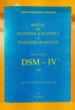 MANUAL DE DIAGNOSTIC SI STATISTICA A TULBURARILOR MENTALE -AUREL ROMILA / MARIAN POPA