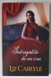 INDRAGOSTITA DE UN CRAI de LIZ CARLYLE , 2022