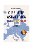 O relație asimetrică (Vol. 2) - Paperback brosat - Elena Dragomir - Cetatea de Scaun