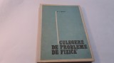 CULEGERE DE PROBLEME DE FIZICA D I SAHAROV,RF3/4