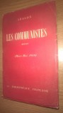 Cumpara ieftin Aragon -Les Communistes -roman (Mars-Mai 1940), (La Bibliotheque Francaise 1950)