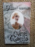 NORA ROBERTS - PLACERI VINOVATE