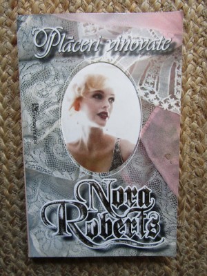 NORA ROBERTS - PLACERI VINOVATE foto