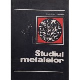 Marin Trusculescu - Studiul metalelor (Editia: 1971)