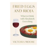 Fried Eggs and Rioja