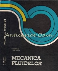 Mecanica Fluidelor - C. Iamandi, V. Petrescu - Tiraj: 5430 Exemplare