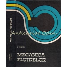 Mecanica Fluidelor - C. Iamandi, V. Petrescu - Tiraj: 5430 Exemplare