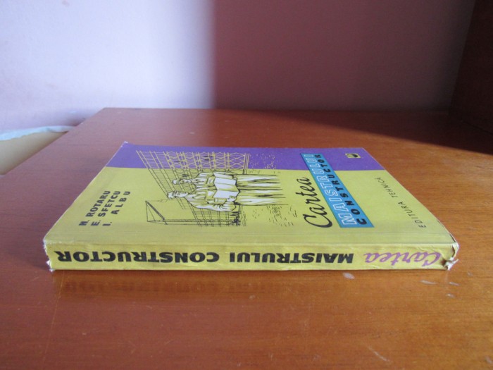 Cartea maistrului constructor - N. Rotaru