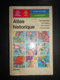 Atlas historique de l apparition de l homme sur la terre &agrave; l &egrave;re atomique (1987)