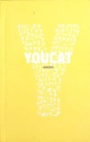 YOUCAT ROMANA: CATEHISMUL BISERICII CATOLICE PENTRU TINERI-STEFAN LUPU-265227