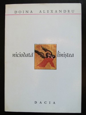 Doina Alexandru - Niciodată liniștea (debut) foto
