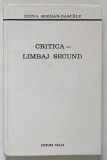 CRITICA , LIMBAJ SECUND de DOINA BOGDAN - DASCALU , 1981