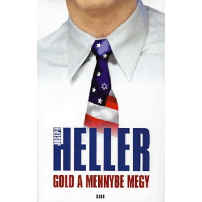 Gold a mennybe megy - Joseph Heller