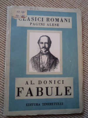 FABULE AL. DONICI carte editura tineretului 1950 RPR clasici romani pagini alese foto