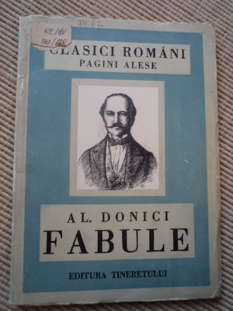 FABULE AL. DONICI carte editura tineretului 1950 RPR clasici romani pagini alese