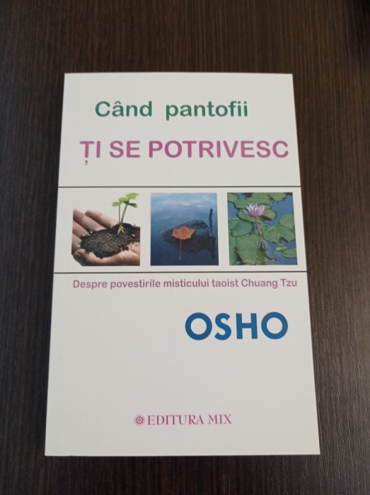 Osho - Cand pantofii ti se potrivesc