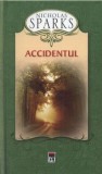 Accidentul | Nicholas Sparks, 2019, Rao